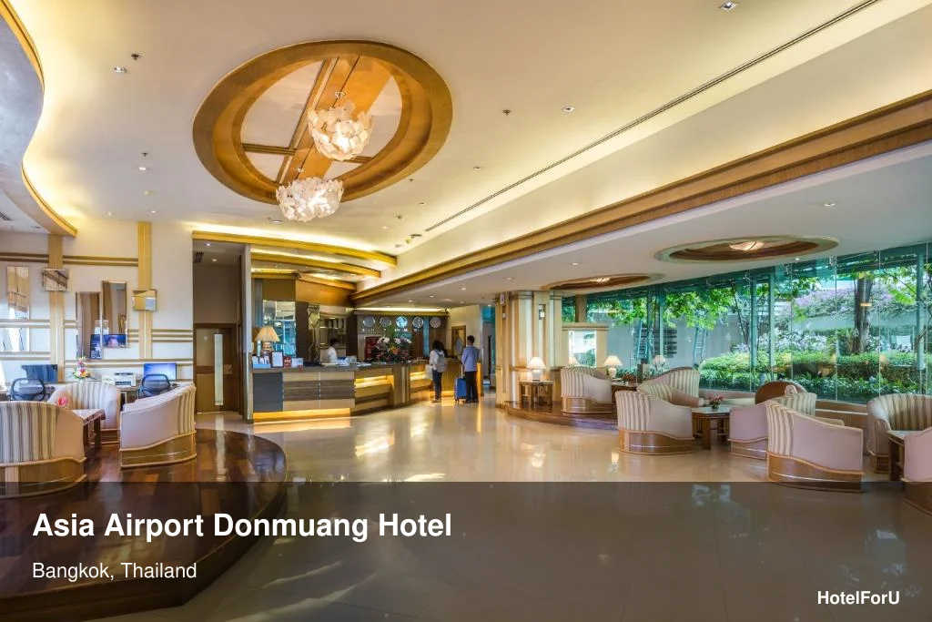 Asia Airport Donmuang Hotel — Comfortable Bangkok Stay