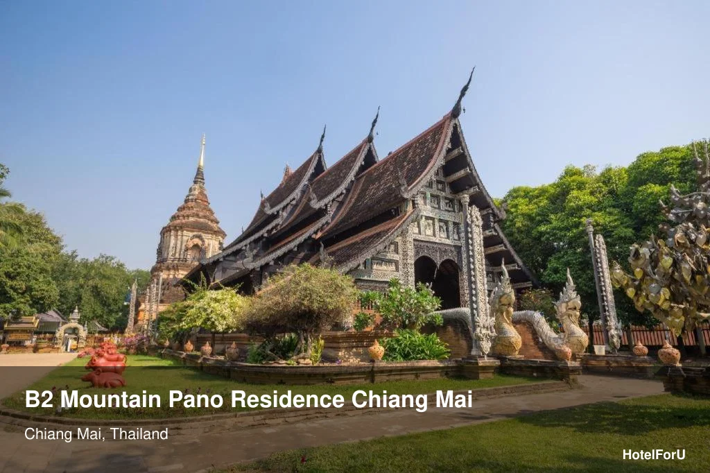 B2 Mountain Pano Residence Chiang Mai Hotel Guide