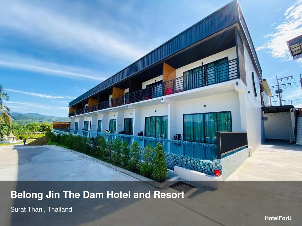 Belong Jin The Dam Hotel and Resort, Surat Thani Guide