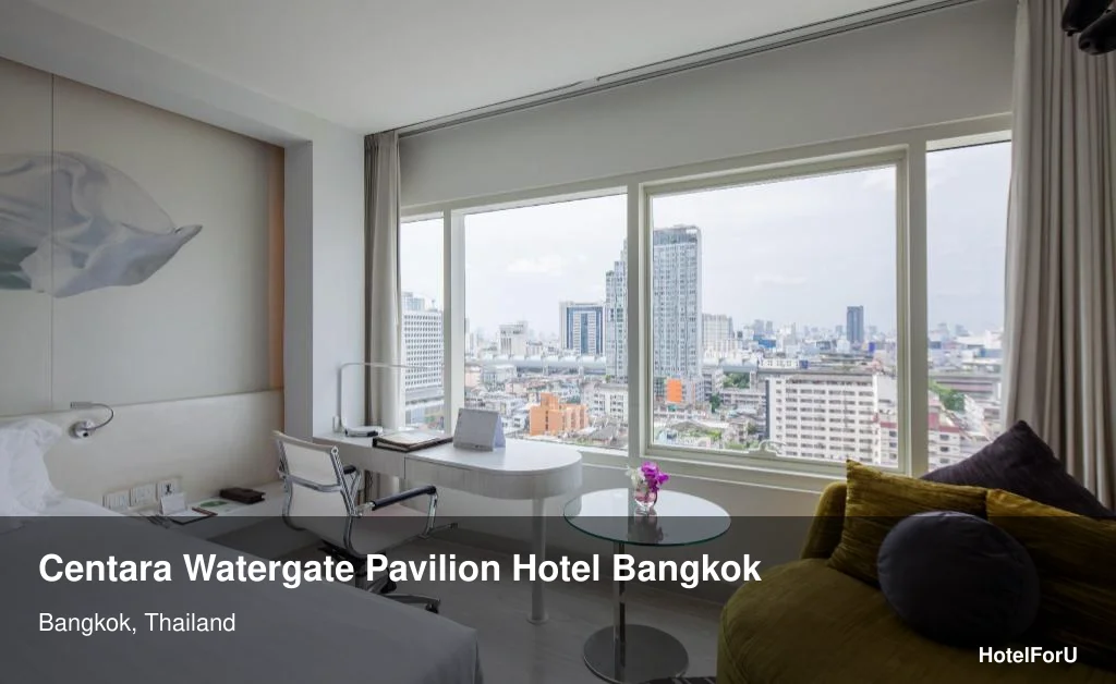 Centara Watergate Pavilion Hotel Bangkok Guide
