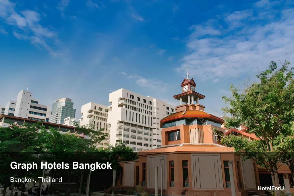 Graph Hotels Bangkok — Comfortable 4-Star Stay in Huay Kwang