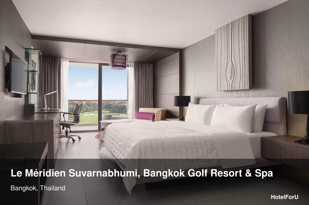 Le Meridien Suvarnabhumi Bangkok Golf Resort & Spa
