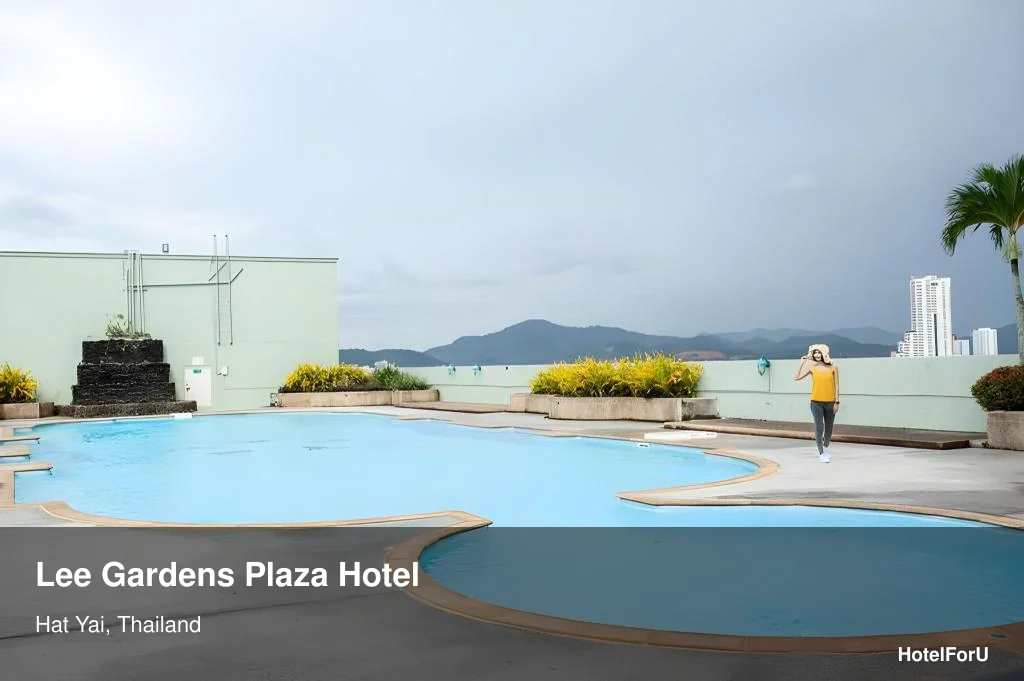 Lee Gardens Plaza Hotel Hat Yai: Facilities & Booking Tips
