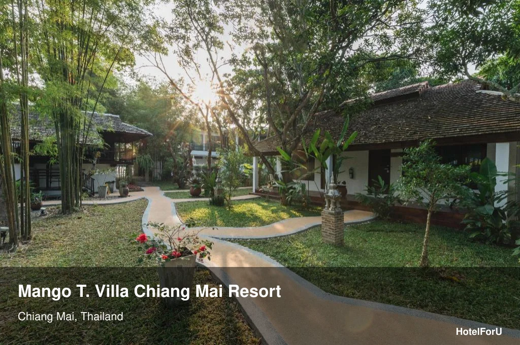 Mango T. Villa Chiang Mai: Practical 4-Star Resort Guide