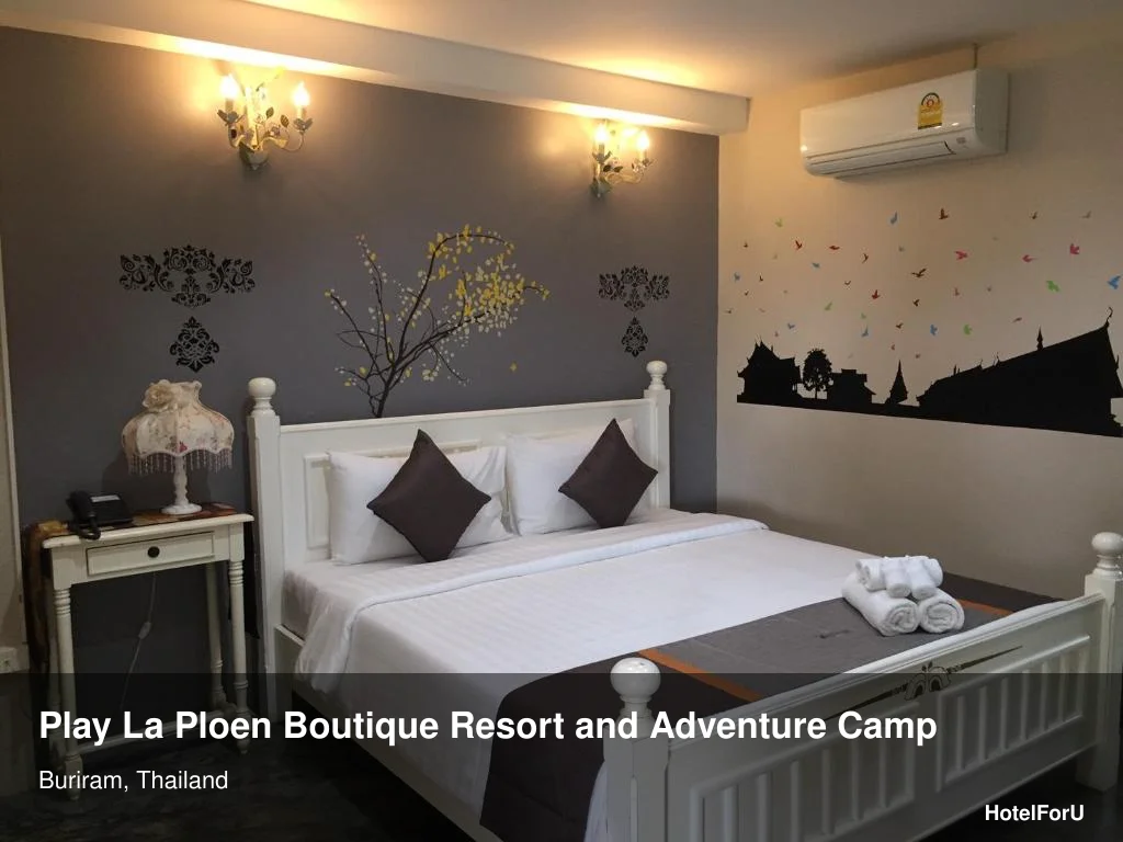 Play La Ploen Boutique Resort — Buriram Guide