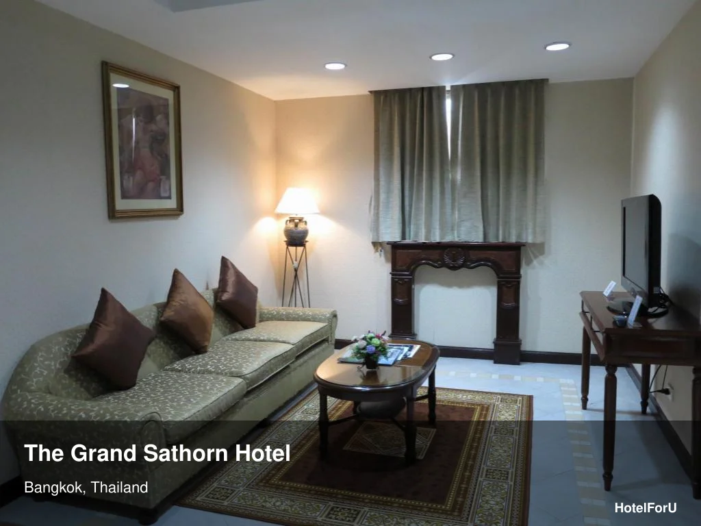 The Grand Sathorn Hotel Bangkok: Practical Guide